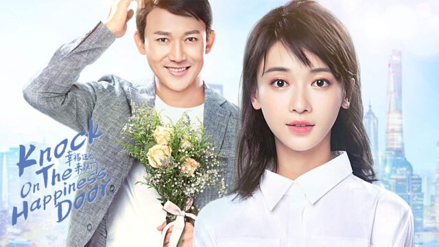 Knock On the Happiness Door - 10 Best Older Man Younger Woman C-Dramas - kdramaplanet